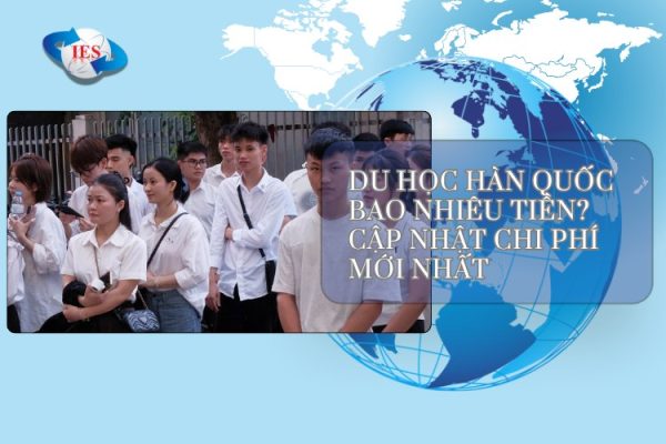 Du học Hàn Quốc Bao nhiều tiền